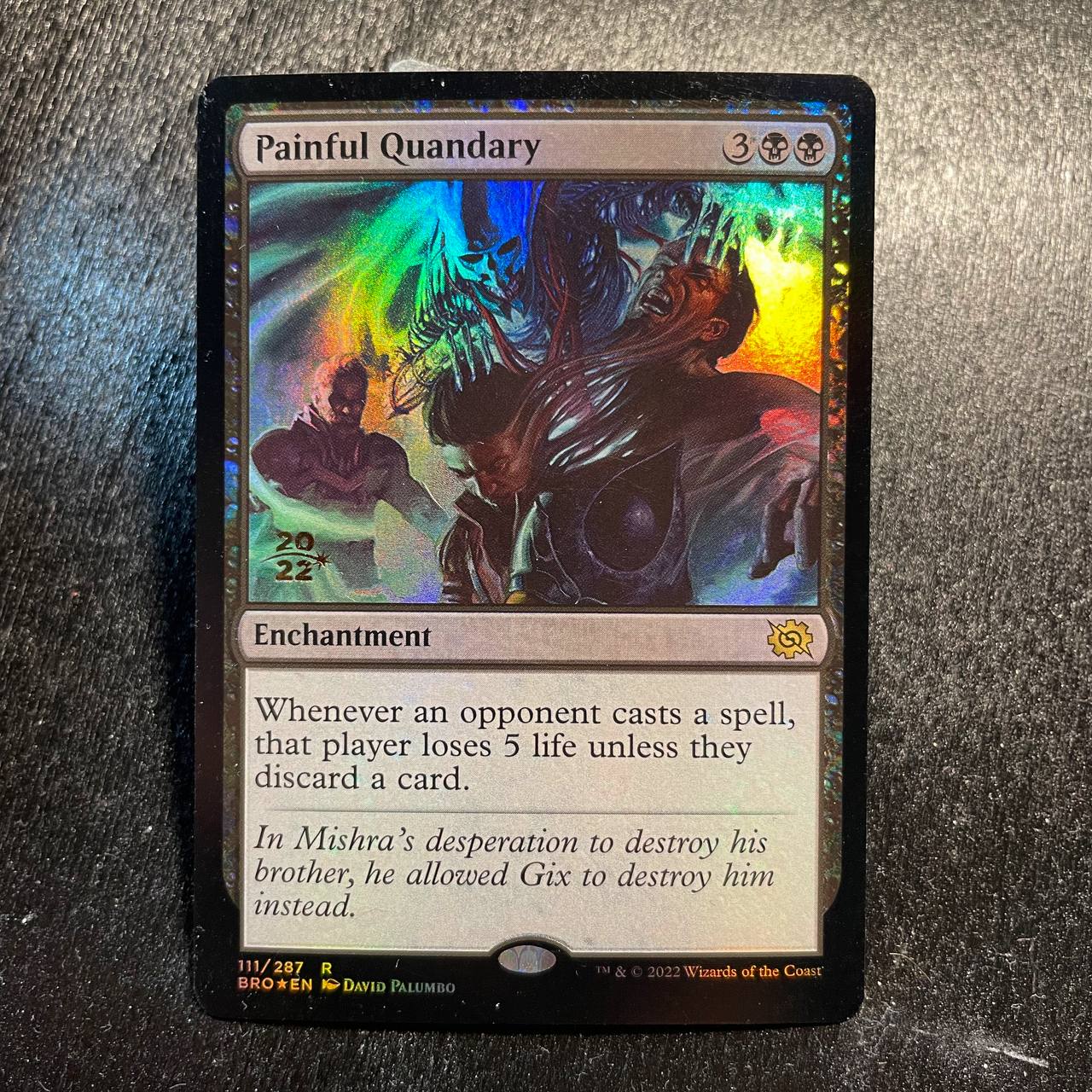 Painful Quandary FOIL prerelease